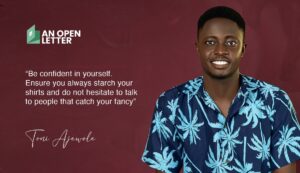 An Open Letter to my 17 year old self - Toni Ajewole