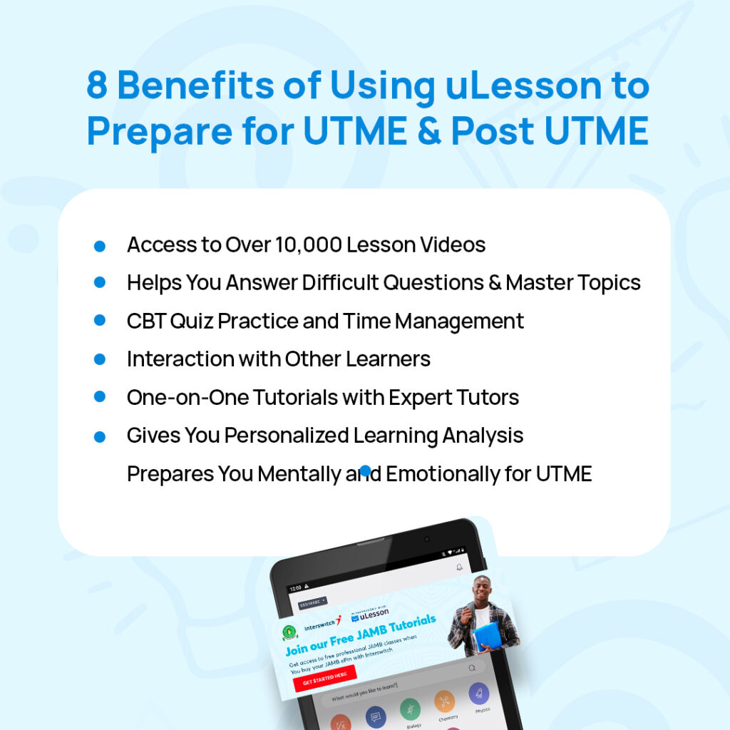 Benefits of preparing for UTME & Post UTME with uLesson.