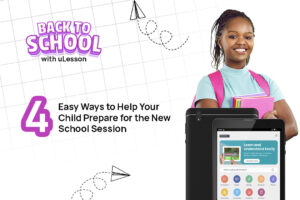 Ways to Help Your Child Prepare for the New School Session