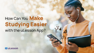 How Can You Make Studying Easier with the uLesson App?