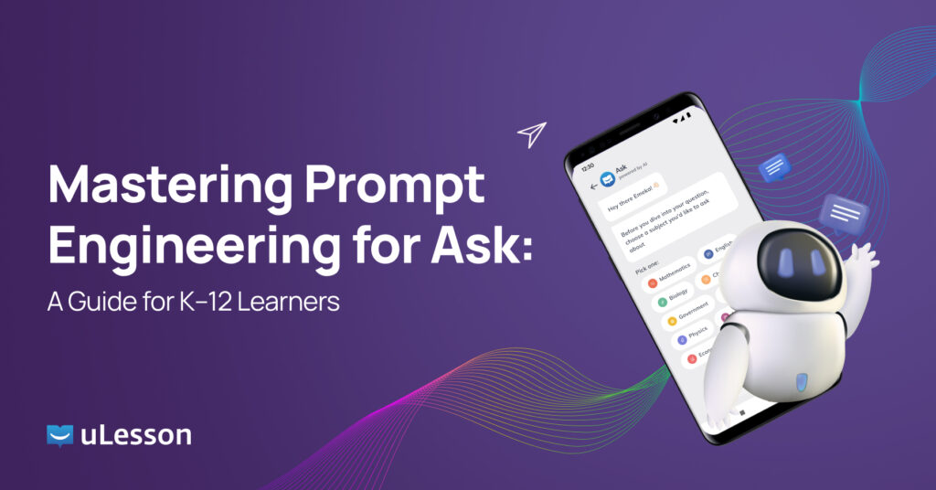 Mastering Prompt Engineering for Ask