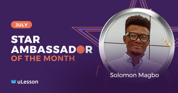 Star Ambassador of the Month (July): Solomon Magbo