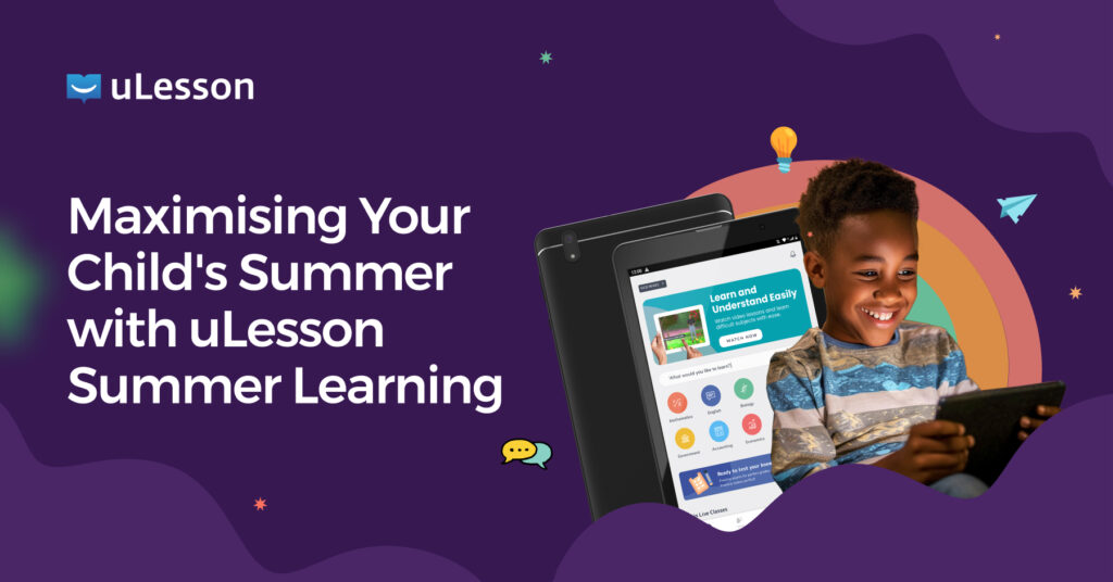 Maximising Your Child's Summer with uLesson Summer Learning