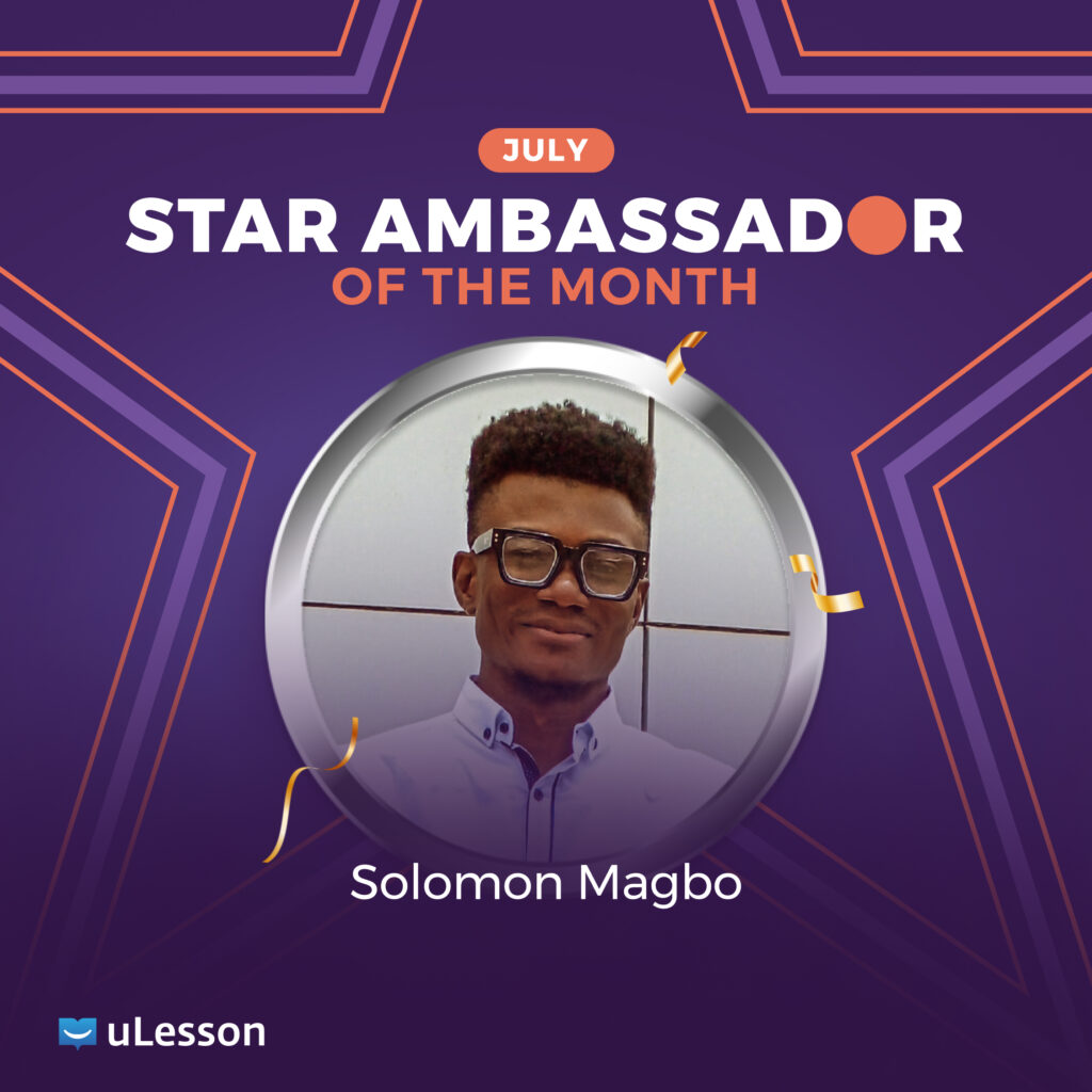 Solomon Magbo, Star Ambassador of the Month (July)